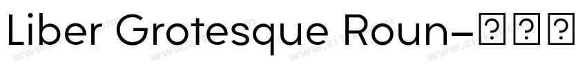 Liber Grotesque Roun字体转换